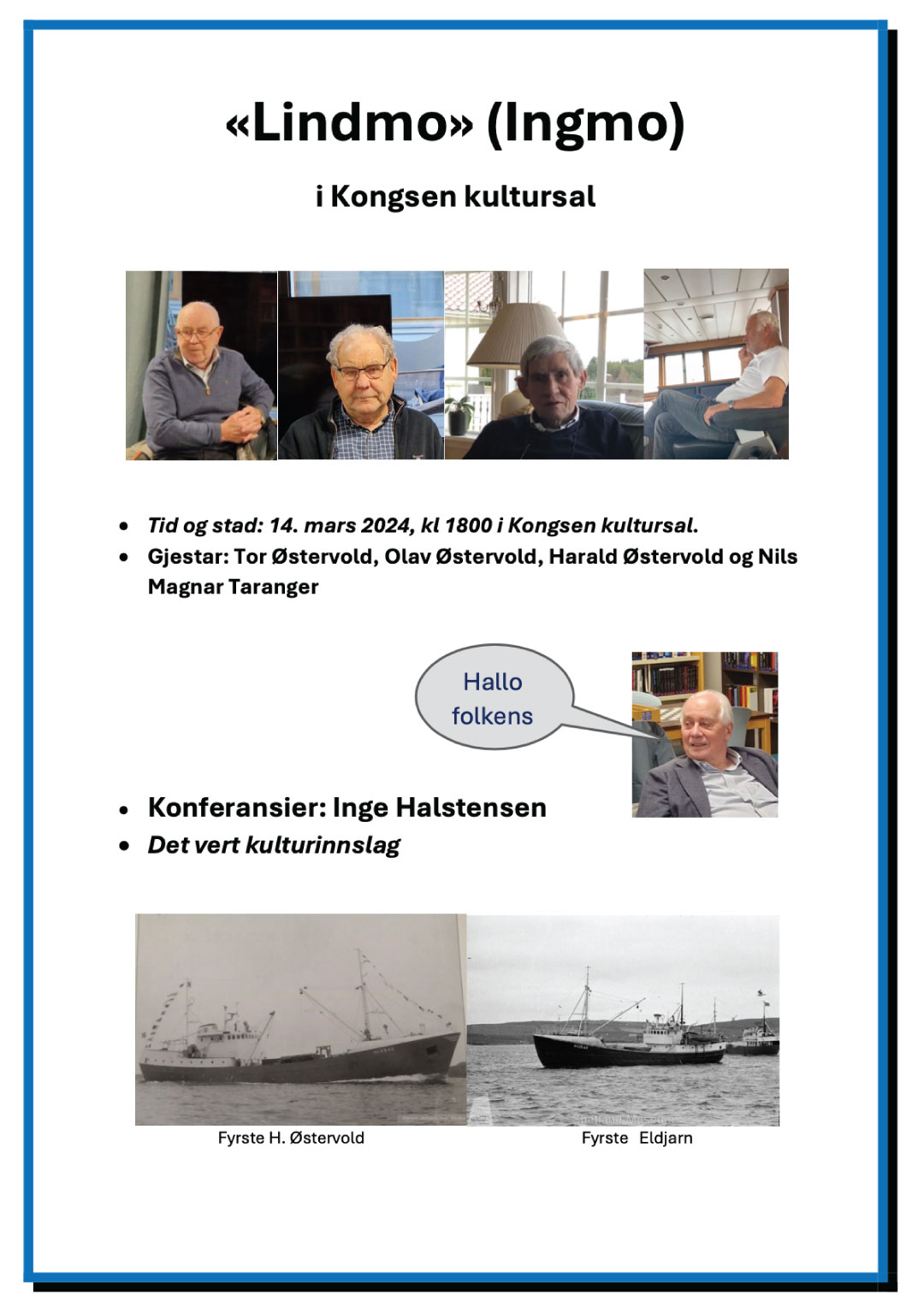 "Lindmo" - (Ingmo) i Kongsen kultursal, 14. mars kl. 18:00